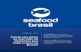 MÍDIA KIT - seafoodbrasil.com.brseafoodbrasil.com.br/wp-content/uploads/2014/05/SeafoodBrasil... · ORIGEM 2013 Variação.s/2012 (%) Julio Torre estímulo suficientemente importante