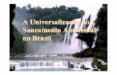 A Universalização do Saneamento Ambiental no Brasilworkoutenergy.com.br/seminario_saneamento_basico/palestras/haruo.pdf · - Localidades de mais de 200.000 hab: ... Estimativa População