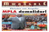 EDIÇÃO DOS SERVIÇOS DE IMPRENSA DA EMBAIXADA DE … · lizadas em Angola, o MPLA ganhou por maioria absoluta em 13 dos 18 círculos provinciais, nas do corrente ano o partido presidido