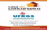 Direito Administrativo Prof. Luís Gustavo · 2016-09-09 · Assistente em Administração Direito Administrativo ... Edital CONHECIMENTOS ESPECÍFICOS (ADMINISTRAÇÃO DE RECURSOS
