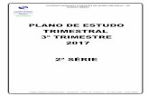 PLANO DE ESTUDO TRIMESTRAL 3º TRIMESTRE 2017 2ª SÉRIE114450001.s3-sa-east-1.amazonaws.com/redesagradobrasilia/wp-content... · Livro didático. Atividades individuais e em grupo.