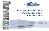 Relatório de Avaliação Interna - aegeinqueritos.weebly.comaegeinqueritos.weebly.com/uploads/9/8/7/...aege_2014-2015_finalano.pdf · As tabelas seguintes apresentam os resultados