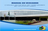 MANUAL DO VEREADOR - Câmara de Vereadores de Venâncio …venancioaires.rs.leg.br/wp-content/uploads/2016/01/manualdacamara.pdf · Os modelos para fecho que vinham sendo utilizados