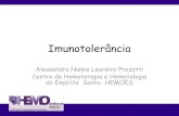 Alessandra Nunes Loureiro Prezotti Centro de Hemoterapia e ...bcf1.cdn.upx.net.br/hemofilia/pdf/mod5aula2.pdf · Centro de Hemoterapia e Hematologia ... 40 UB, a resposta com protocolos