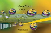 Guia Fiscal 2012 - eiseverywhere.com · Regime Fiscal de apoio ao Investimento (RFAI) realizado em 2009, 2010, 2011 e 2012 ... Fundos de investimento imobiliário para arrendamento