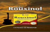 Rouxinol Cordas · catÁlogo de produtos e qualidade desde 1960 rosivaldo cordeiro multi-instrumentista amazonense com projeÇÃo internacional tradição 02 03 rouxinol Índice