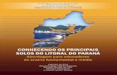 CONHECENDO OS PRINCIPAIS Abordagem para educadores · Sociedade Brasileira de Ciência do Solo ... CONHECENDO OS PRINCIPAIS ... podem auxiliar no processo de desenvolvimento da região,