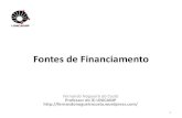 Fontes de Financiamento - Conquista de Direitos Civis ... · Fontes de Financiamento = M4 + Déficit BTC + Emissões MK em % do PIB. Financiamento Total / Funding Fim Relação Relação