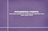 Capa Pesquisa Perfilx6 - justica.gov.br · Entretanto, em 10 UFs os gastos relativos com a folha de pagamento para ativos foi de mais de 90,0% (Acre, Alagoas, Amazonas, Amapá, Goiás,