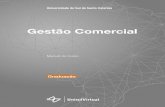 Gestão Comercial - uaberta.unisul.br · Na elaboração e adequação da estrutura de custos e preços de vendas de produtos e serviços através de instrumentos e modelos financeiros