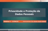 Privacidade e Proteção de Dados Pessoais · Índice 2 Características principais da Sociedade Digital Breves Considerações sobre Privacidade Tratamento de Dados Pessoais