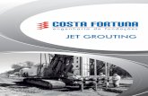 Jet Grouting - Costa Fortuna · jet grouting, colunas de brita, solo grampeado e rebaixamento com poços profundos, bem como ... perfuração alcança a superfí-cie, a coluna de