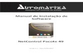 Manual de Instalação de Software - automatiza.com.br · 5001 de comunicação do driver cadastrador de mesa bio-3000; ... Para o correto funcionamento do sistema NetControl é necessário