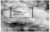Drogas e políticas públicas - abramd.orgabramd.org/wp-content/uploads/2015/12/DROGAS-iniciais.compressed.pdf · Marcelo Santos Cruz ... as políticas públicas em Santa Rosa ...