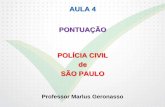 AULA 4 PONTUAÇÃO POLÍCIA CIVIL de SÃO PAULOdocs.aprovaconcursos.com.br/aprova/materias_adicionais/17191/67034/... · pois, porém, mas, no entanto, assim, ... qualquer outra atividade