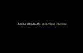 ÁREAS URBANAS . dinâmicas internas · A população urbana portuguesa em registado no nosso país um ... Isto significa que, em Portugal, os movimentos da população do meio