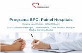 Programa BPC: Painel Hospitais - cardiol.br · Programa BPC: Painel Hospitais Hospital das Clínicas –UFMG/Ebserh Luiz Guilherme Passaglia, Tatiane Batista, Gísia Teodoro, Monique