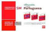 CurriCulares Comparativos SM Portuguesaedicoessm.com.br/pnld2015/assets/pdf/comparativos/sp/sp_portugues.pdf · A coleção Ser Protagonista Língua Portuguesa e o currículo do Estado