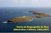 Teoria da Biogeografia de Ilhas (MacArthur e Wilson, 1963 ... · –alterações abióticas –alterações bióticas . Efeito de Borda – resultado da separação de duas áreas
