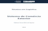 Sistema de Comércio Exterior - sisacad.educacao.pe.gov.br · Segundo Soares (2004), o comércio exterior pode ser considerado como uma operação de compra e venda internacional,
