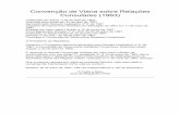Convenção de Viena sobre Relações Consulares (1963) - 1963.pdf · Imunidades Diplomáticas adotou a Convenção de Viena sobre Relações Diplomáticas, que foi aberta à assinatura