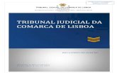TRIBUNAL JUDICIAL DA COMARCA DE LISBOA - csm.org.pt · Fronteira- Palácio da Justiça de Lisboa - Edifício Norte - 4º Piso, Lisboa. O Conselho Consultivo reuniu de novo no dia
