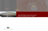 Relatório dos Sistemas de Pagamentos - Banco de Portugal · Valores Globais da Liquidação ... processadas nas diferentes componentes do ... de Sistemas de Liquidação e de Sistemas