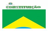 Da República Federativa do Brasil - periciamedicadf.com.br · CONSTITUIÇÃO DA REPÚBLICA ... Seção II – Do Supremo Tribunal Federal (arts. 101 a 103-B) ... (arts. 203 e 204)