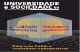 UNIVERSIDADE e SOCIEDADE 55 - portal.andes.org.brportal.andes.org.br/imprensa/publicacoes/imp-pub-1227849465.pdf · privatização da educação escolar. Ou seja, inicialmente na