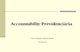Accountability Previdenciária - tce.rj.gov.br§ão... · 4 Accountability Previdenciária Desequilíbrio dos Sistemas Previdenciários - Causas Variáveis demográficas crescimento