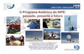 O Programa Antártico do INPE: passado, presente e futuro · com receptores GPS (Sistema de Posicionamento Global) ... da radiação solar na faixa rádio. OperantarXXVI: Projetos