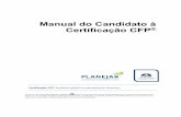 Manual do Candidato à Certificação CFP - planejar.org.br · Manual do Candidato à Certificação CFP® 3 1. A PLANEJAR A Associação Brasileira de Planejadores Financeiros -
