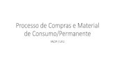 Processo de Compras e Material de Consumo/ .â€¢ Material de Informtica consumo â€¢ Material de