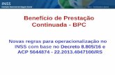 Benefício de Prestação Continuada - BPCcio-de... · direito ao BPC pelos refugiados, o que tem amparo no ordenamento jurídico brasileiro . 4. Instituição da obrigatoriedade