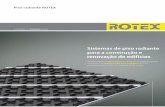 Sistemas de piso radiante para a construção e renovação de ...roval.pt/image/PDF/Piso_Radiante.pdf · existentes e a posição do armário de distribuição e as localizações