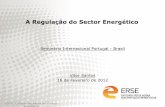 A Regulação do Sector Energéticosipb.dps.uminho.pt/comunicacoes_SIPB/Vitor_Santos.pdf · Desafios para a regulação económica no sector da energia 4 Competitividade ... Aprofundamento