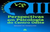 SIMPÓSIO: Perspectivas em psicologia do Centro-Oeste · O Simpósio Perspectivas em Psicologia do Centro Oeste surgiu com a proposta de discutir a profissão levando em consideração