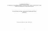 POLÍTICA DE INVESTIMENTOS 2014 - carmoprev.rj.gov.brcarmoprev.rj.gov.br/wp-content/uploads/2018/11/POLITICA-DE-INVEST... · manutenção do seu equilíbrio econômico-financeiro
