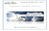 Programa e Calendário -2014 /2015 - Paróquia de São Luisparoquiasaoluis-faro.org/.../2014/07/programa-pastoral-2014-2015.pdf · • Fazer novas diligências em ordem à implementação