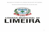 Regimento Interno da Câmara Municipal de Limeira ... · Parágrafo 2º - A função de fiscalização, compreendendo a contábil, financeira, orçamentária e patrimonial do Município