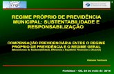 REGIME PRÓPRIO DE PREVIDÊNCIA MUNICIPAL: … · 1 regime prÓprio de previdÊncia municipal: sustentabilidade e responsabilizaÇÃo compensaÇÃo previdenciÁria entre o regime