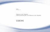 IBM i: Administra..o de Banco de Dados · evento, como uma atualização de uma tabela específica. Conceitos relacionados: Controle de Consolidação ... Importar dados é o processo