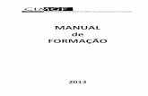 MANUAL de FORMAÇÃO - ARS Lisboa e Vale do Tejo · A definição alargada da especialidade (Wonca, 2002/2011 - Definição europeia) com a identificação das suas características