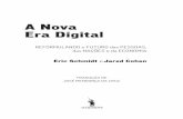 A Nova Era Digital - PDF Leyapdf.leya.com/2013/Oct/a_nova_era_digital_hald.pdf · 26 A NOVA ERA DIGITAL e, recorrendo a algoritmos, desenvolver empréstimos bancários à medi-da