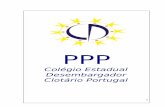 PPP - CE DES CLOTARIO PORTUGAL - EFM - Notícias · 4.3.1 Projeto de leitura ... 4.3.5.4 Gincana Cultural-Desportiva e atividades desportivas ... 5.1.1 Língua Portuguesa ...