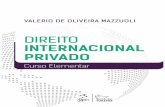 Direito Internacional Privado - Curso Elementarnoosfero.ucsal.br/articles/0010/3247/val-rio-de-oliveira-mazzuoli... · Mazzuoli, Valerio de Oliveira ... tratados internacionais, o