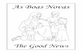 As Boas Novasold.goodnewscoloringbook.org/goodnewscoloringbook.org/Languages... · E, no sexto mês, foi o anjo Gabriel enviado por Deus a uma cidade da Galiléia, chamada Nazaré,