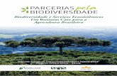 Biodiversidade e Serviços Ecossistêmicos Um Business ... · 5 A biodiversidade é fundamental para o funcionamento de sistemas agrícolas. Um conjunto crescente de pesquisas e boas