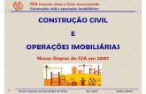 CONSTRUÇÃO CIVIL E OPERAÇÕES IMOBILIÁRIAS · IVA Imposto sobre o Valor Acrescentado Construççção civil e operações imobiliárias Entidade reguladora do sector Instituto