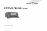 Manual de Operações Transmissor de Fluxo M300 - mt.com · Declaração do uso pretendido – O Transmissor de Fluxo M300 é um instrumento de processo ... relês com lógica à